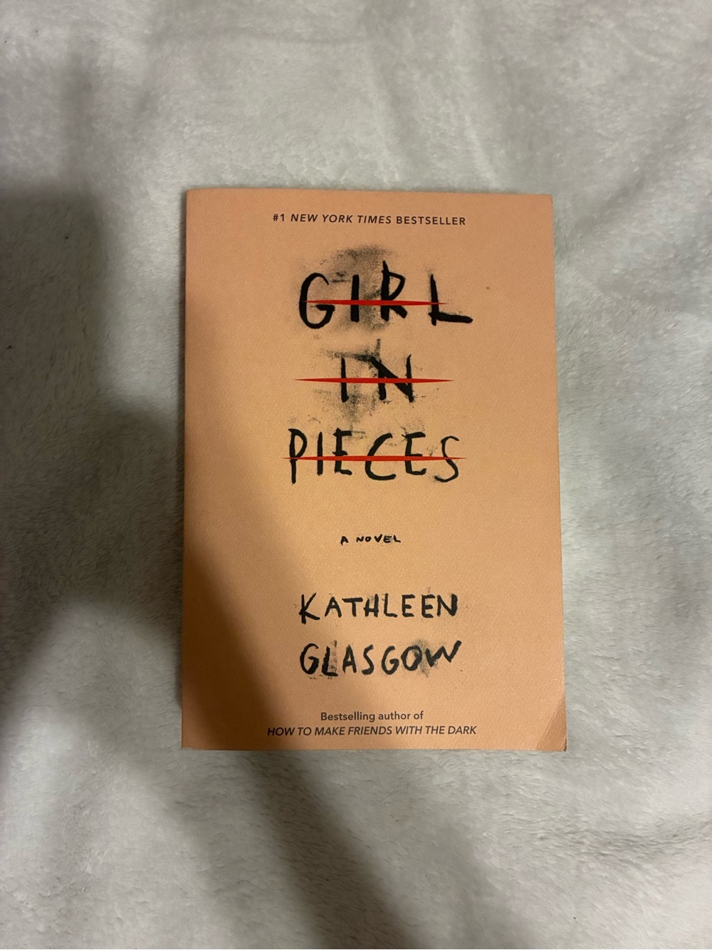 Girl in Pieces by Kathleen Glasgow - Peach Cover